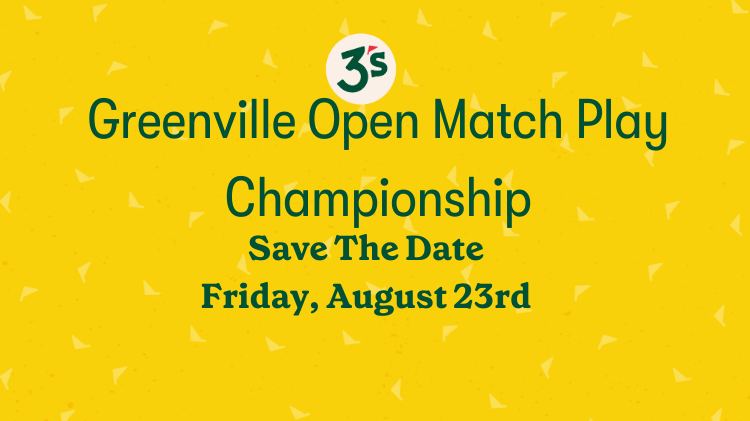 Greenville Open Match Play - August 23rd